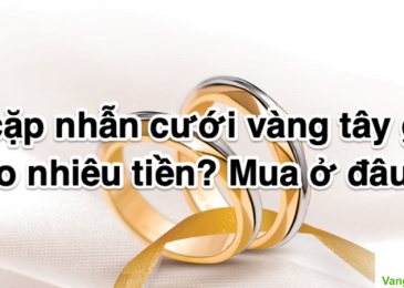 1 cặp nhẫn cưới vàng tây 10k 14k 18k 24k giá bao nhiêu tiền 2022?
